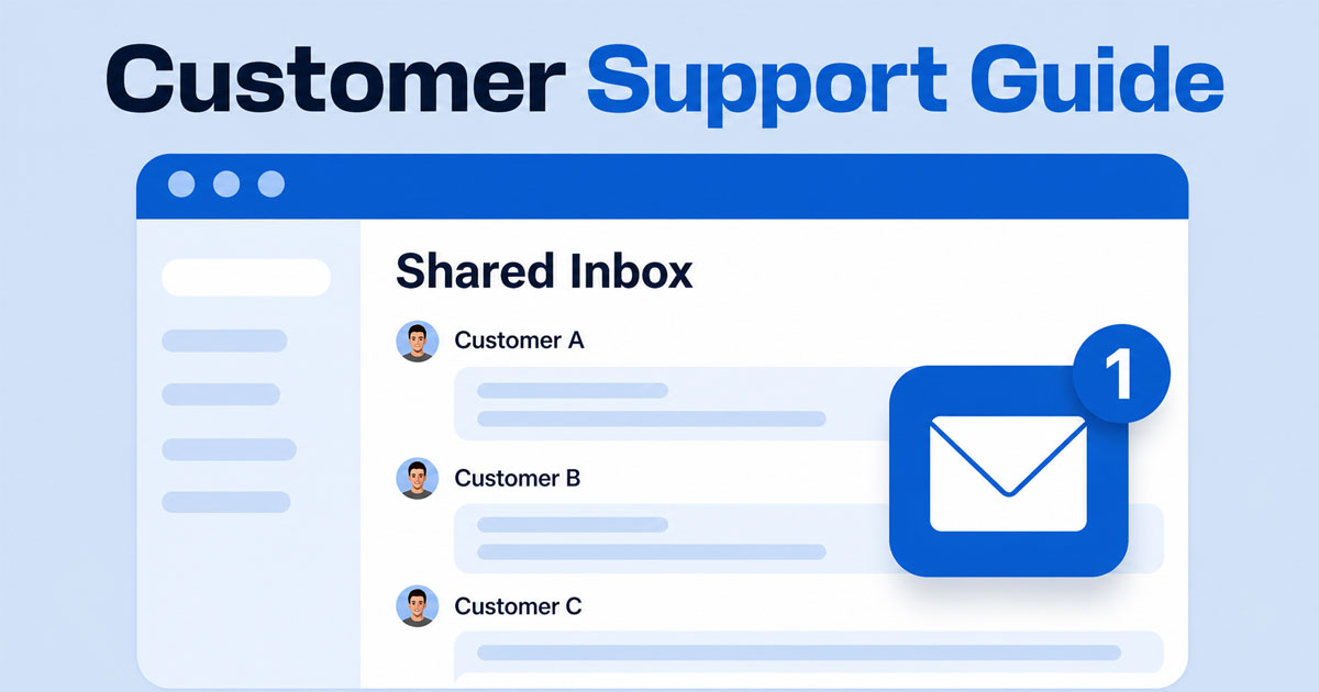 A Complete Guide to Shared Inbox Customer Support