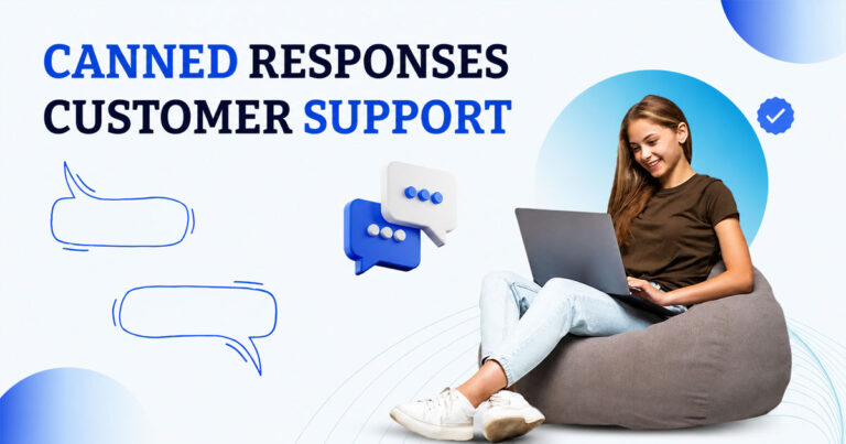 Canned Responses Customer Support Guide For Faster And Consistent Replies