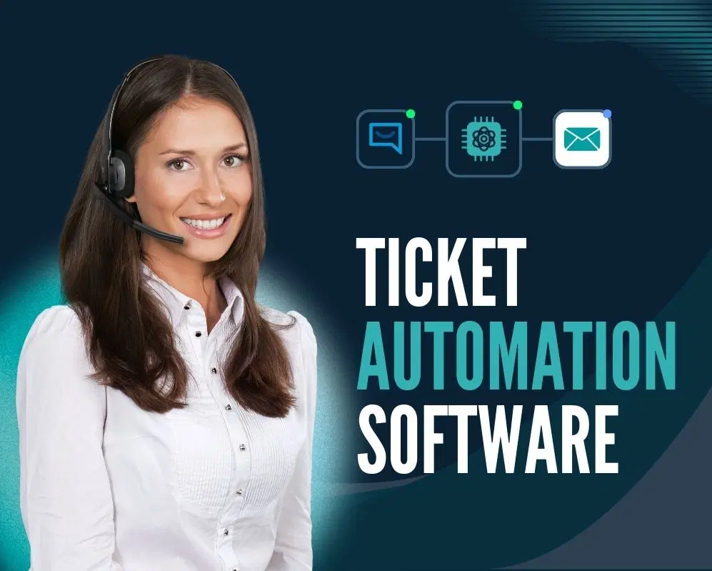 Ticket Automation Software- Features, Benefits, Use Cases, And Best Practices Ticket Automation Software: Features, Benefits, Use Cases, And Best Practices