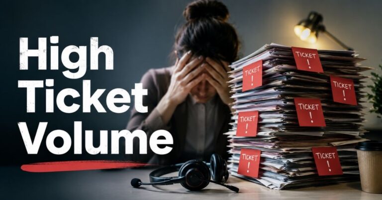 How High Ticket Volume Affects Customer Support Performance