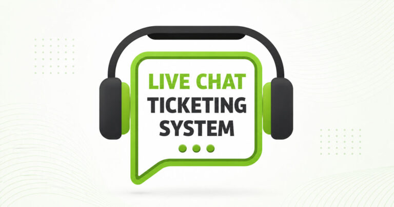 Live Chat Ticketing System Complete Guide For Support Teams
