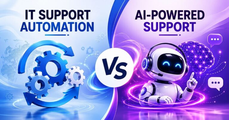 IT Support Automation Vs AI-Powered Support: What Sets Them Apart?